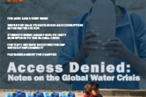 Access Denied: Notes on the Global Water Crisis (May-June 2009)